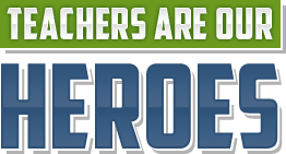 Teachers are our heroes!